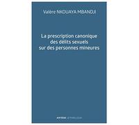 La prescription canonique des délits sexuels sur des personnes mineures