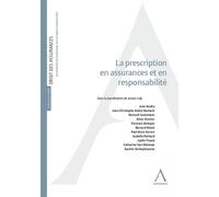 La prescription en assurances et responsabilité - Jessica Loly - Anthemis - broché - Etude