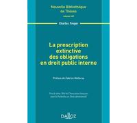La prescription extinctive des obligations en droit public interne - Volume 145