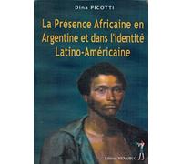 La présence africaine en Argentine et dans l'identité latino-américaine