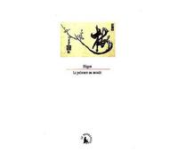 Dôgen – La présence au monde – Traduit par Vera Linhartova – Gallimard