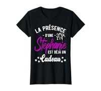 La présence d'une Stéphanie est déjà un T-Shirt