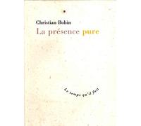 La Présence pure