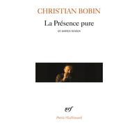 La Présence pure et autres textes