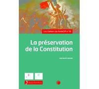La préservation de la Constitution - Jean-Philippe Derosier - LexisNexis - broché - Etude