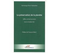 La préservation de la planète Défis contemporains de la modernité - Gomdaogo Pierre Nakoulima - L'harmattan - broché - Essai