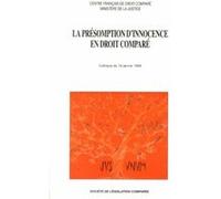 La présomption d'innocence en droit comparé CENTRE FRANÇAIS DE DROIT COMPARÉ (Auteur)
