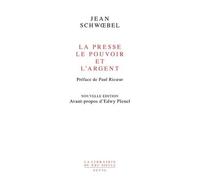 La Presse, Le Pouvoir Et L'argent
