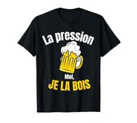 La pression moi je la bois, top humour bière T-shirt cadeau T-Shirt