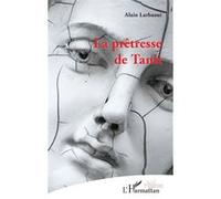 La prêtresse de Tanit Alain Larbaoui (Auteur)