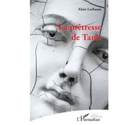 La prêtresse de Tanit - Alain Larbaoui - L'harmattan - broché - Théâtre