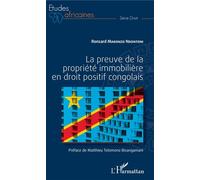 La preuve de la propriété immobilière en droit positif congolais - Ronsard Makonzo Ndontoni - L'harmattan - broché - Etude