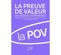 La preuve de valeur du design d'expérience: Synthèse de travaux de recherche et d'évaluation illustrés par des cas clients