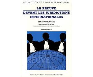 La preuve devant les juridictions internationales