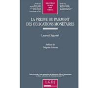 La preuve du paiement des obligations monétaires Laurent Siguoirt (Auteur)