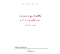 Héliane de Valicourt de Seranvillers – La preuve par l'ADN et l'erreur judiciaire – Broché