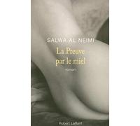 La preuve par le miel