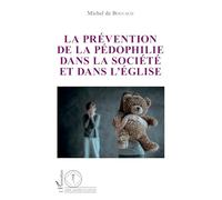 La prévention de la pédophilie dans la société et dans l'église - Michel De Boucaud - L'harmattan - broché - Essai