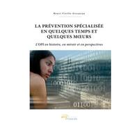 La Prévention spécialisée en quelques temps et que - Henri Vieille-Grosjean - Jets D'encre - broché - Essai