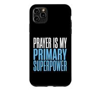 La prière chrétienne est ma dévotion de Foi Superpuissance Coque pour iPhone 11 Pro Max