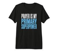 La prière chrétienne est ma dévotion de Foi Superpuissance T-Shirt Haut de Gamme