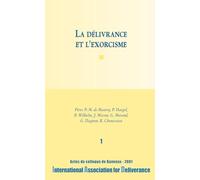 La prière de délivrance et d'exorcisme : Le discernement - Colloques de l'IAD - n°3 -