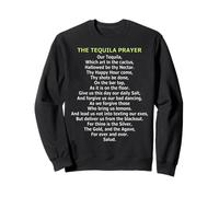 La prière de la Tequila Sweatshirt