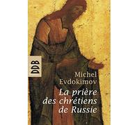 La prière des chrétiens de Russie