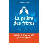 La prière des frères