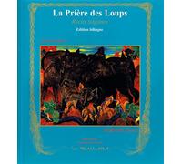 La prière des loups et autres contes tsiganes balto-slaves Edition bilingue romani-français - Vania De Gila-Kochanowski - Wallada - broché - Contes et légendes jeunesse