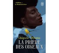 La prière des oiseaux - Chigozie Obioma - J'ai Lu - Poche - Roman