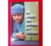 La prière des parents est efficace
