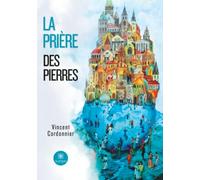 La prière des pierres