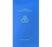 La prière des trois Ave Maria