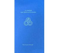 La prière des trois Ave Maria