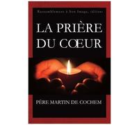 La Prière Du Coeur