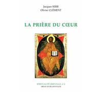 La priere du coeur - Clement Olivier - Abbaye De Bellefontaine - broché - Essai