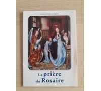 La Prière Du Rosaire