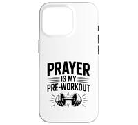 La prière est ma Motivation Avant l'entraînement Coque pour iPhone 16 Pro