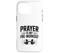 La prière est ma Motivation Avant l'entraînement Coque pour iPhone 16 Pro Max