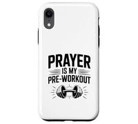 La prière est ma Motivation Avant l'entraînement Coque pour iPhone XR