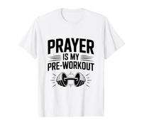 La prière est ma Motivation Avant l'entraînement T-Shirt Graphique avec Valeur