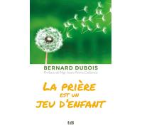 La prière est un jeu d'enfant