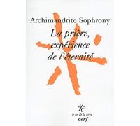 La prière, expérience de l'éternité