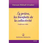 La Prière, Les Bienfaits De La Collectivité