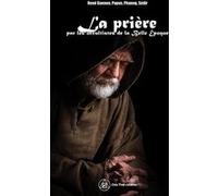 Marie Delclos – La Prière par les Occultistes de la Belle-Époque – Essai – Broché