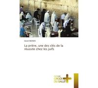 La prière, une des clés de la réussite chez les juifs - Daniel Ebondo - Croix Du Salut - Poche - Essai