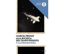 La prigioniera Vol V - Alla ricerca del tempo perduto