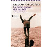 La prima guerra del football