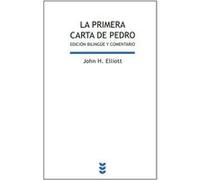 La Primera Carta De Pedro - [Livre en VO] H Elliott, John (Auteur)